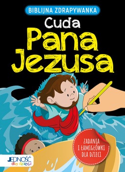Biblijna zdrapywanka. Cuda Pana Jezusa