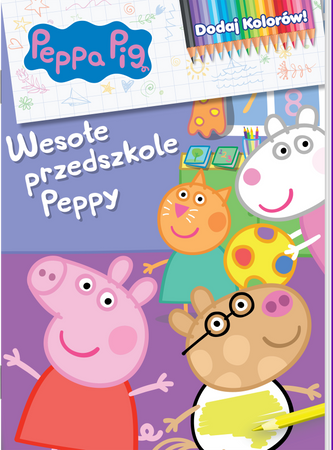 Wesołe przedszkole Peppy. Świnka Peppa. Dodaj kolorów