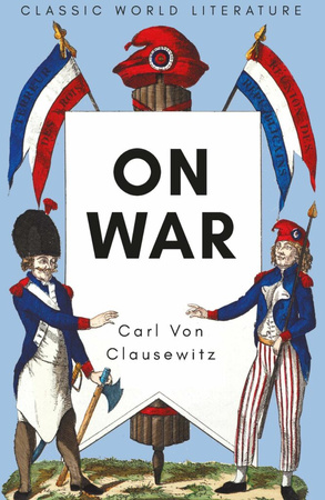 On War. Classics of World Literature wer. angielska