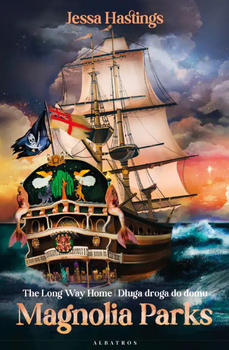 The long way home. Magnolia Parks. Tom 3