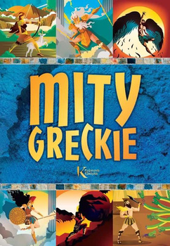 Mity greckie. Kolorowa klasyka