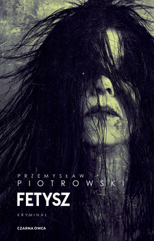 Fetysz. Komisarz Igor Brudny. Tom 8