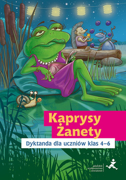 Kaprysy Żanety Dyktanda dla uczniów klas 4–6