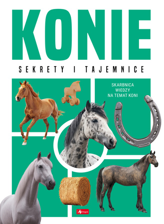Konie. Sekrety i tajemnice