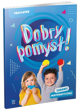 Dobry pomysł! Trzylatek zabawy matematyczne