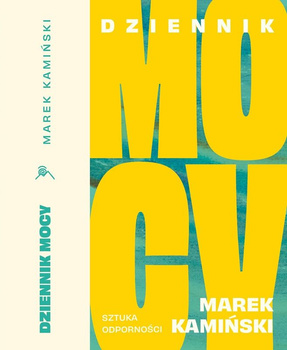 Dziennik Mocy. Sztuka odporności