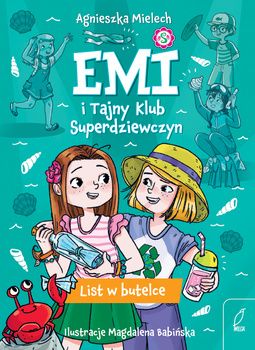 List w butelce. Emi i Tajny Klub Superdziewczyn. Tom 8 wyd. 2025