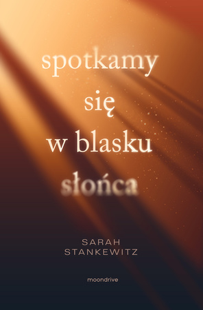 Spotkamy się w blasku słońca