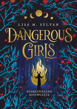 Dangerous Girls. Niebezpieczne dziewczęta