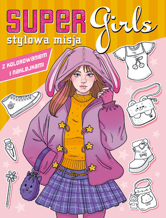 Stylowa misja. Super Girls!