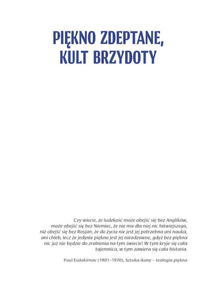 Piękno zdeptane, kult brzydoty