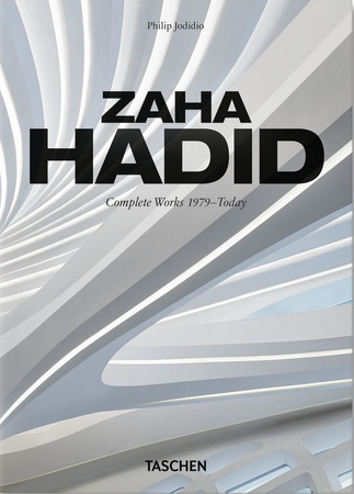 Zaha Hadid. Complete Works 1979–Today. 40th Ed. wer. angielsko-francusko-niemiecka