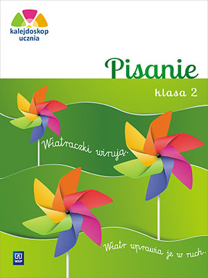 Kalejdoskop ucznia Pisanie klasa 2 szkoła podstawowa