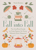 Fall into Fall. The Unofficial Guide to Cozy Season for Every Gilmore Girls Obsessive wer. angielska