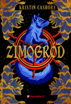 Zimogród. Siedem królestw. Tom 4