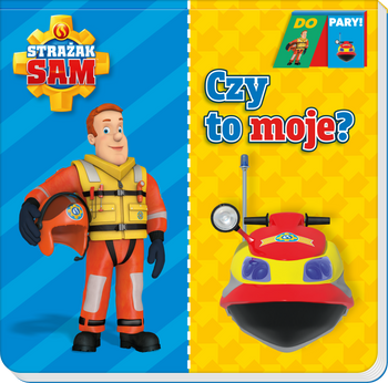 Czy to moje? Do pary. Strażak Sam