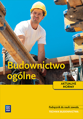 Budownictwo ogólne. Podręcznik. Szkoły ponadgimnazjalne