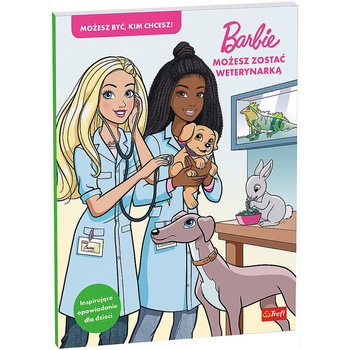Barbie. Możesz zostać weterynarką