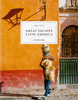 Great Escapes Latin America. The Hotel Book wer. angielska