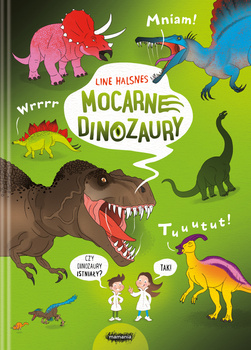 Mocarne dinozaury. Ale to wielkie!