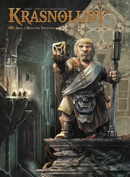 Aral z Bractwa Świątyni. Świat Akwilonu. Krasnoludy. Tom 3.