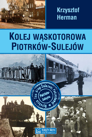 Kolej wąskotorowa piotrków-sulejów