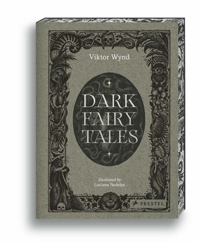 Dark Fairy Tales: Weird, Wicked Stories from Around the World
