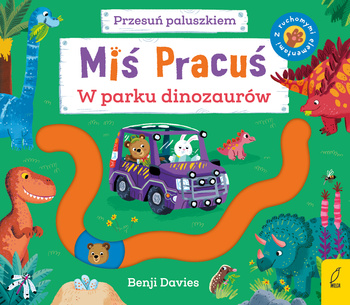 W parku dinozaurów. Miś Pracuś. Przesuń paluszkiem
