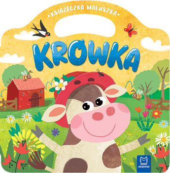 Krówka. Książeczka maluszka