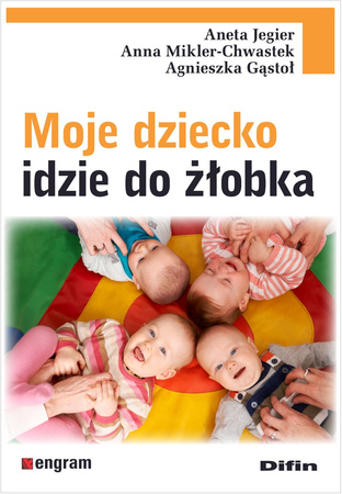 Moje dziecko idzie do żłobka