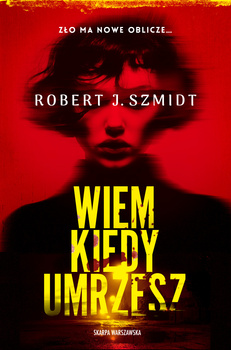 Wiem kiedy umrzesz