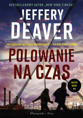 Polowanie na czas. Colter Shaw. Tom 4
