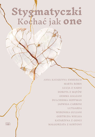 Stygmatyczki. Kochać jak one
