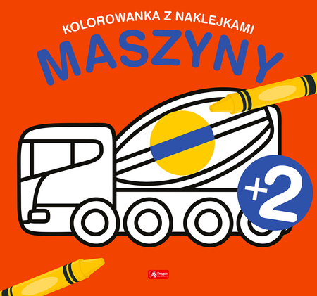 Maszyny. Kolorowanka z naklejkami