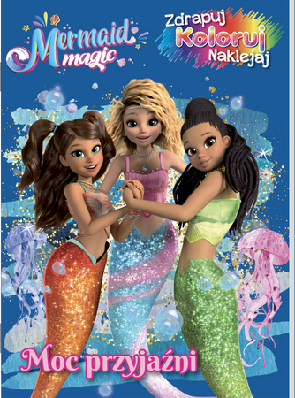 Magiczne syrenki. Magia Syren. Zdrapuj, koloruj, naklejaj
