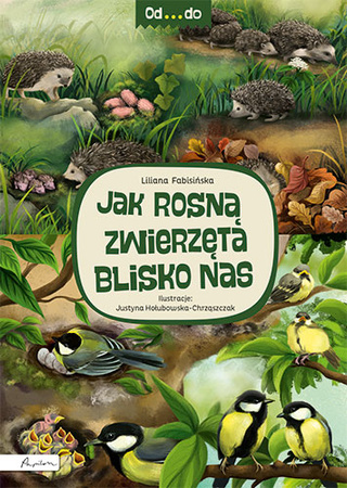 Jak rosną zwierzęta blisko nas