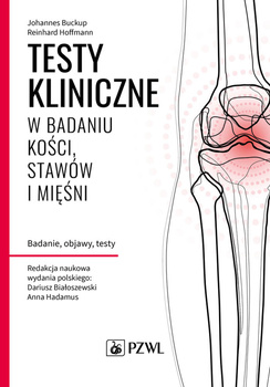 Testy kliniczne w badaniu kości, stawów i mięśni. Badanie, objawy, testy