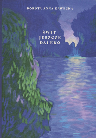 Świt jeszcze daleko