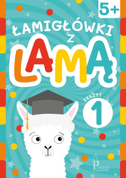 Łamigłówki z lamą. Zeszyt 1
