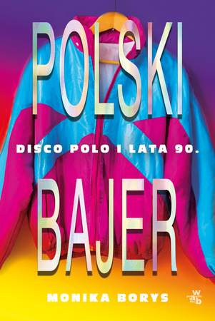 polski bajer disco polo i lata 90