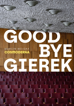 Goodbye Gierek