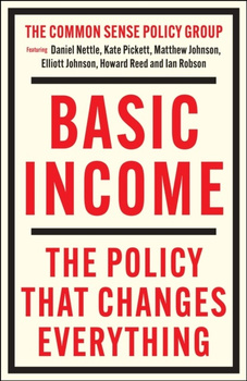 Basic Income. The Policy That Changes Everything wer. angielska
