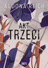 Akt trzeci (ilustrowane brzegi)