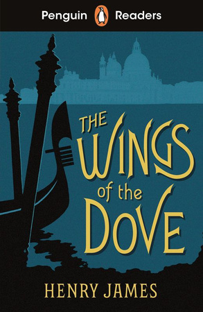 The Wings of the Dove. Penguin Readers Level 5 wer. angielska