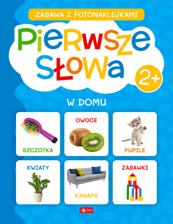 W domu. Pierwsze słowa. Zabawa z fotonaklejkami