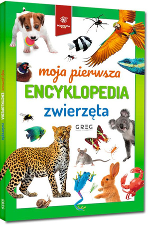Zwierzęta. Moja pierwsza encyklopedia
