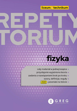 Fizyka. Repetytorium. Liceum/technikum wyd. 2022