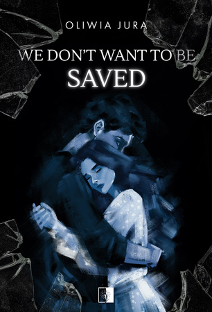 We Don't Want to be Saved
