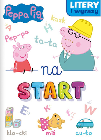Litery i wyrazy. Na start … Świnka Peppa