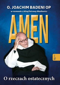 Amen. O rzeczach ostatecznych